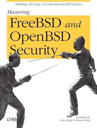 Mastering FreeBSD and OpenBSD Security Reader