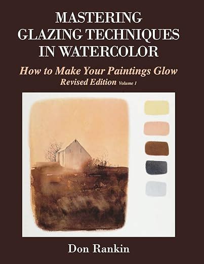 Mastering Glazing Techniques in Watercolor Epub