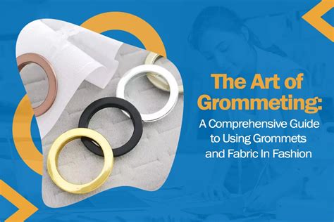 Mastering Grommets: A Comprehensive Guide