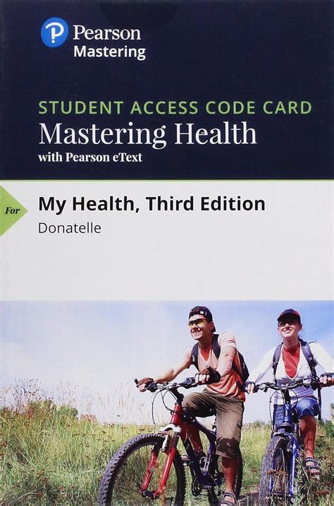 Mastering Health with Pearson eText Standalone Access Card for My Health 3rd Edition Epub