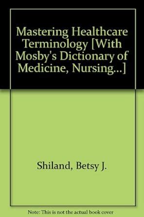 Mastering Healthcare Terminology Text and Mosby s Dictionary 8e Package 2e Doc