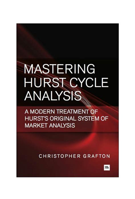 Mastering Hurst Cycle Analysis: A modern treatment of Hursts or Ebook Ebook PDF