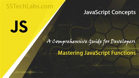 Mastering JavaScript: A Comprehensive Guide for Developers