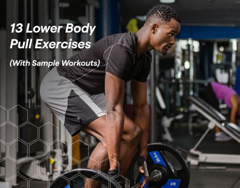 Mastering Lower Body Pull Exercises: Unlock Power and Mobility