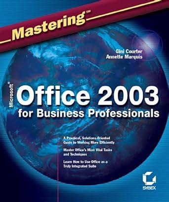 Mastering Microsoft Office, 2003 for Business Professionals Epub