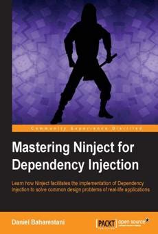 Mastering Ninject For Dependency Injection Pdf Ebook Epub