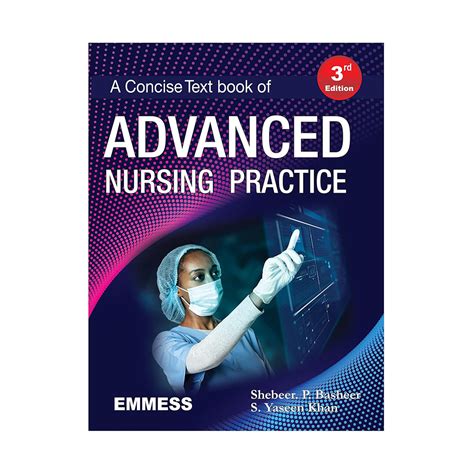 Mastering Nursing: A Comprehensive Guide to Advanced Nursing Practice