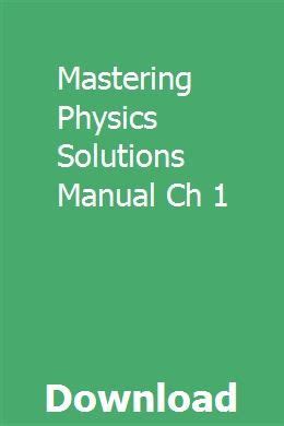 Mastering Physics Solutions Manual Files PDF