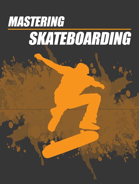 Mastering Skateboarding Kindle Editon