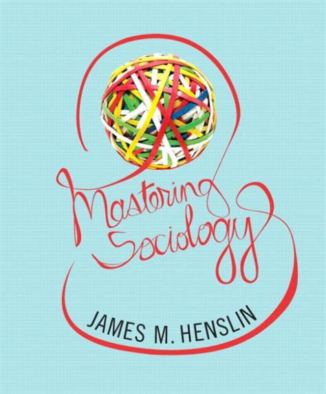 Mastering Sociology Mastering James M. Henslin Sociology PDF PDF