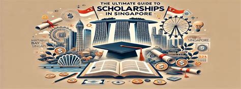 Mastering Success: The Ultimate Guide to Masters Scholarships in Singapore