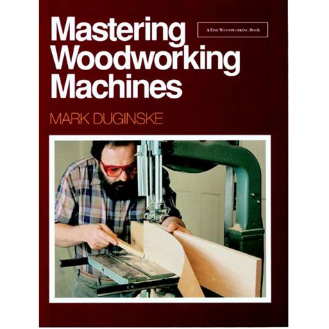 Mastering Woodworking Machines Ebook PDF