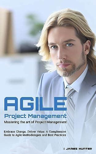 Mastering the Art of Agile: A Comprehensive Guide Inspired by Bryce Gerlach