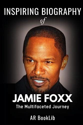 Mastering the Art of Comedy and Beyond: Jamie Foxx's Inspirational Journey