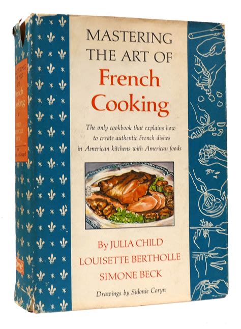 Mastering the Art of Fench Cooking Volume One Doc