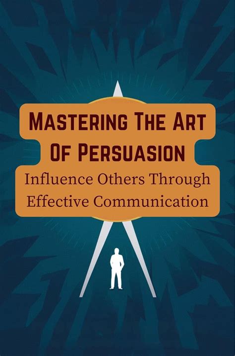 Mastering the Art of Persuasion: A Comprehensive Guide to Clinton Young's Timeless Strategies