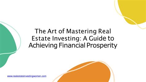 Mastering the Art of Real Estate Investing: A Comprehensive Guide for Success