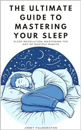 Mastering the Art of Sleep: A Comprehensive Guide to Restful Nights with Kyle Anderson