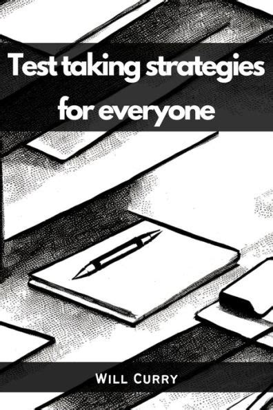 Mastering the Art of Test-Taking: A Comprehensive Guide to Ace Any Assessment