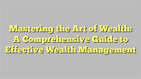 Mastering the Art of Wealth Management: Comprehensive Guide to Essential Certifications