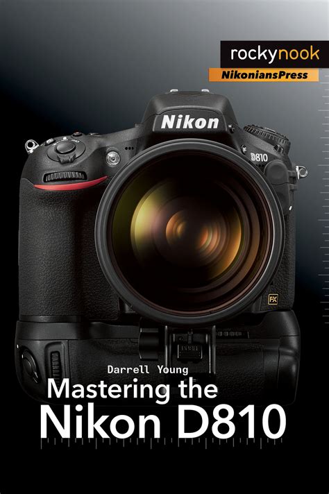 Mastering the Nikon D810 PDF