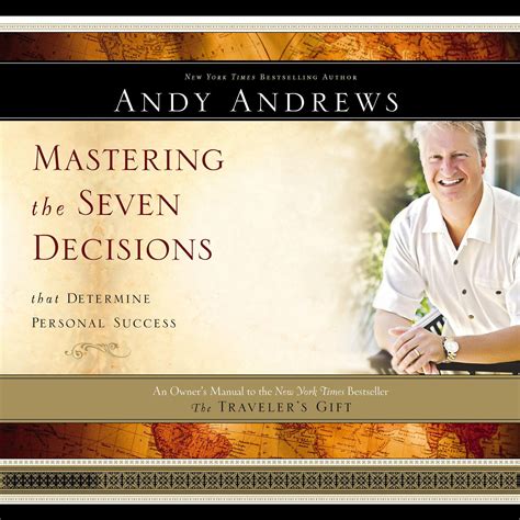 Mastering the Seven Decisions That Determine Personal Success Reader