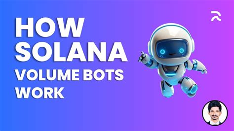 Mastering the Solana Volume Bot: A Comprehensive Guide