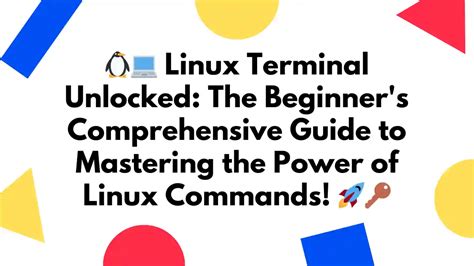 Mastering the Terminal: A Comprehensive Guide for Command Line Proficiency