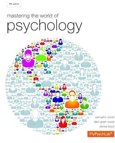 Mastering the World of Psychology 5th Edition Standalone book PDF