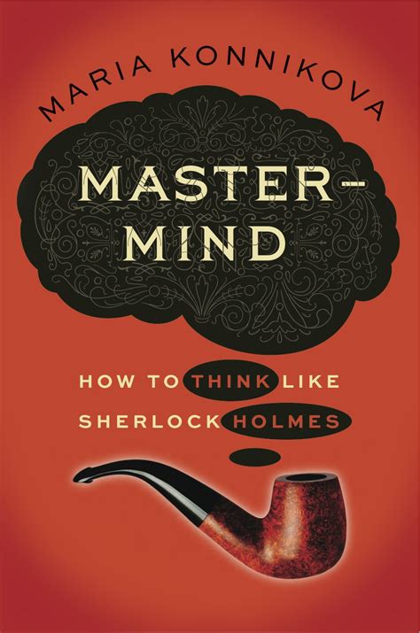 Mastermind How to Think Like Sherlock Holmes Kindle Editon