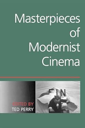 Masterpieces of Modernist Cinema Reader