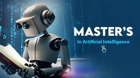 Masters in Artificial Intelligence: 40 Essential Details You Should Know