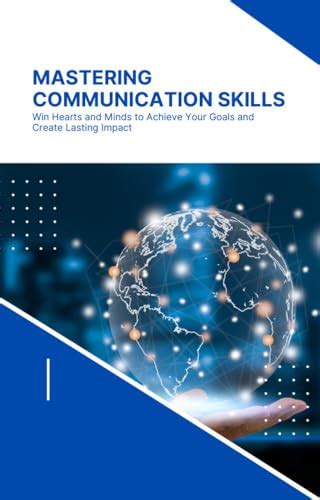 Masters in Communication: Elevating Your Skillset for Effective Communication