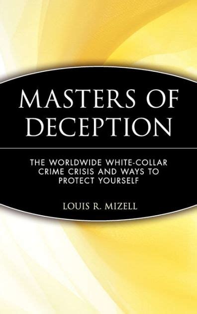 Masters of Deception: The Worldwide White-Collar Crime Crisis and Ways to Protect Yourself Epub