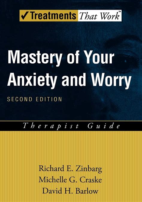 Mastery of Your Anxiety and Worry MAW Therapist Guide Treatments That Work PDF