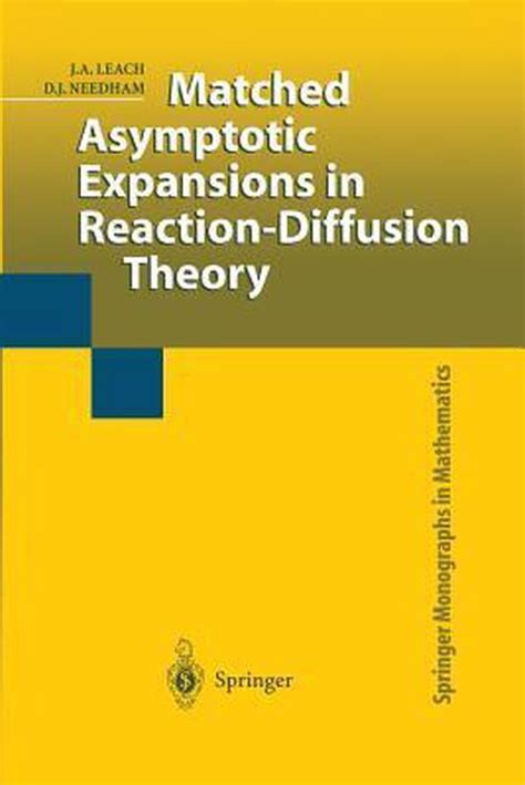 Matched Asymptotic Expansions in Reaction-Diffusion Theory PDF