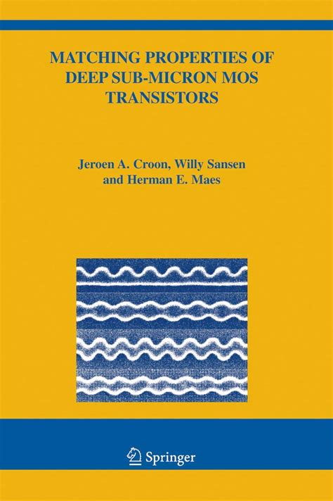 Matching Properties of Deep Sub-Micron MOS Transistors 1st Edition Kindle Editon