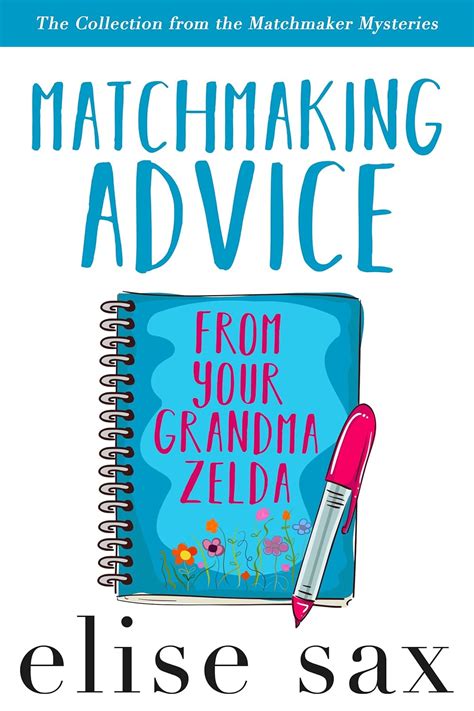 Matchmaking Advice From Your Grandma Zelda The Collection from the Matchmaker Series PDF
