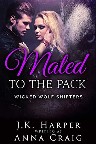 Mated to the Pack Cassie and Trevor part 4 Wicked Wolf Shifters Reader