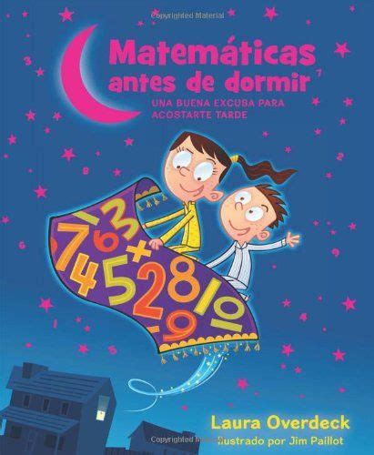 Matemáticas Antes de Dormir Bedtime Math Matemáticas Antes De Dormir Bedtime Math Spanish Edition