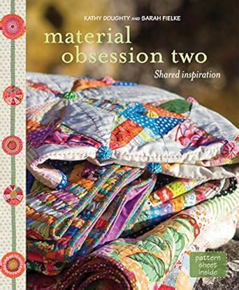 Material Obsession Two Shared Inspiration Reader
