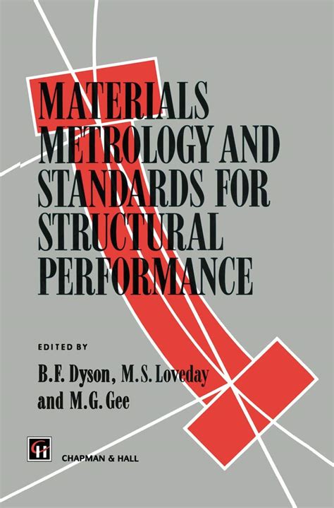 Materials Metrology and Standards for Structural Performance 1st Edition PDF