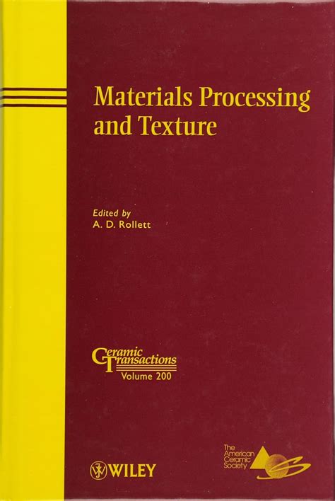 Materials Processing and Texture Ceramic Transactions Epub