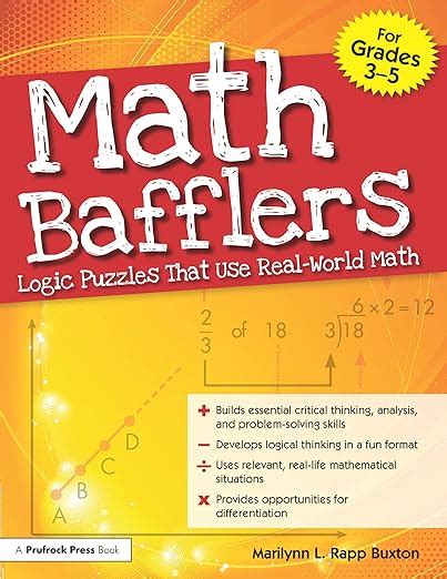 Math Bafflers, Book 1: Logic Puzzles That Use Real-World Math, Grades 3-5 Ebook Doc