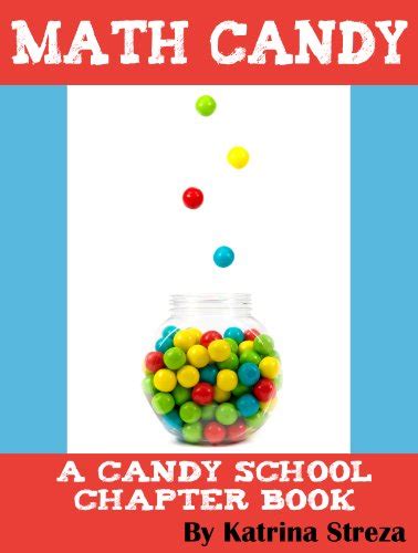 Math Candy Candy School Book 1 Reader