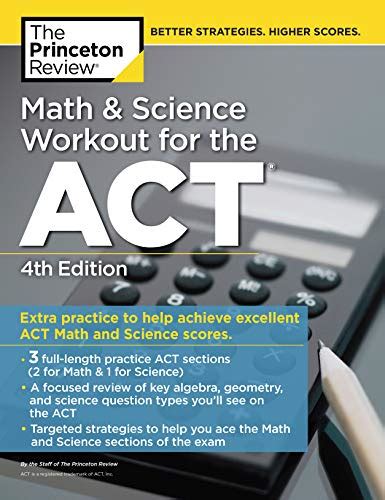 Math and Science Workout for the ACT 4th Edition College Test Preparation Doc