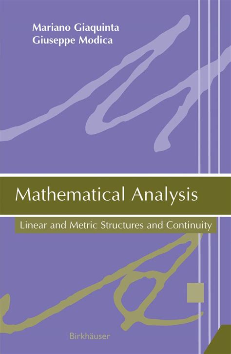 Mathematical Analysis Linear and Metric Structures and Continuity 1st Edition Epub