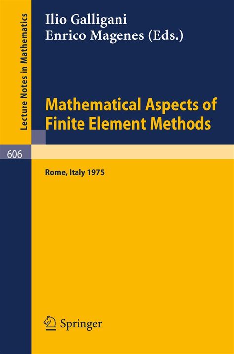 Mathematical Aspects of Finite Element Methods Proceedings of the Conference Held in Rome, December PDF