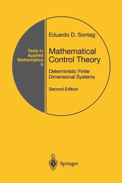 Mathematical Control Theory Deterministic Finite Dimensional Systems 2nd Edition Reader