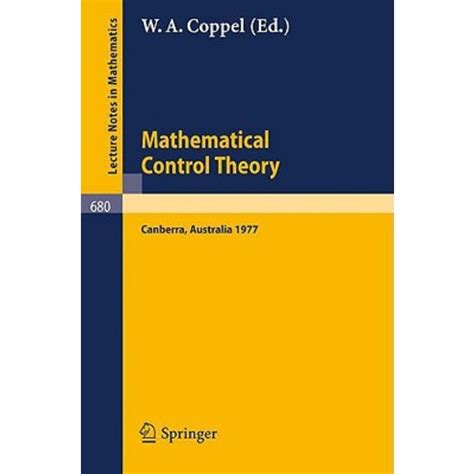 Mathematical Control Theory Proceedings, Canberra, Australia, August 23 - September 2, 1977 Reader